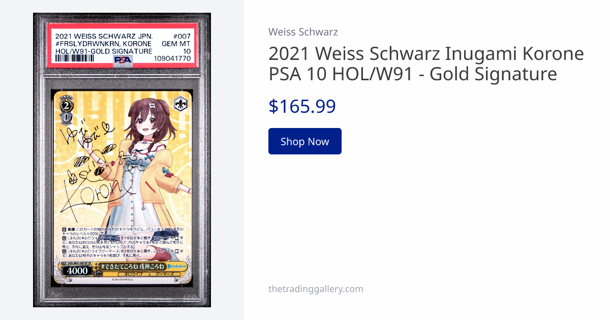 2021 Weiss Schwarz Inugami Korone PSA 10 HOL/W91 - Gold Signature