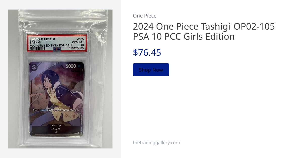 2024 One Piece Tashigi OP02-105 PSA 10 PCC Girls Edition | The